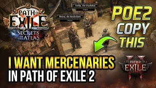 Mercenaries in PoE1 Are INSANE - We need this in Path of Exile 2