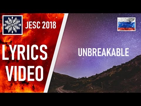 [LYRICS VIDEO] ANNA FILIPCHUK - UNBREAKBLE | JESC 2018 RUSSIA