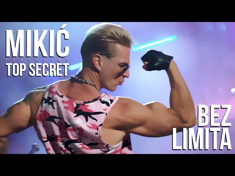 MIKIĆ ft. TOP SECRET – Bez Limita (OFFICIAL VIDEO)