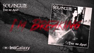 SOLANGUIE- Tear Me Apart (Lyric Video)
