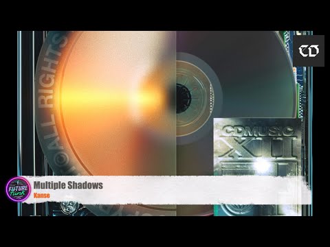 Kanse - Multiple Shadows [Club Designs]