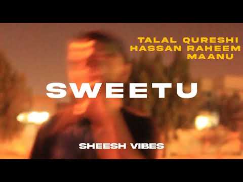 SWEETU - Talal Qureshi x Hasan Raheem x Maanu (slowed + reverb)