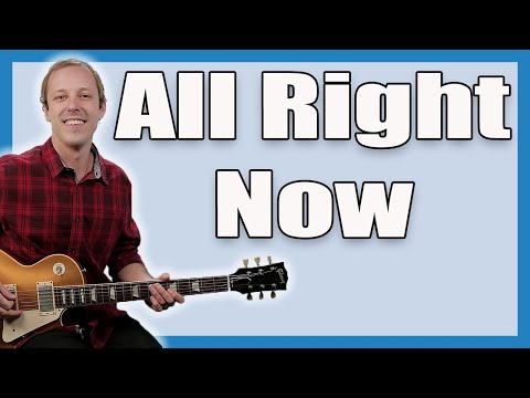 All Right Now Guitar Lesson (Free)