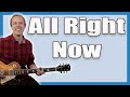 All Right Now Guitar Lesson (Free)