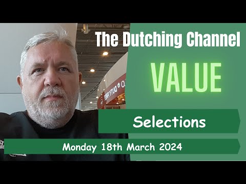 The Dutching Channel - Horse Racing - 18.03.2024 - Using The Excel Spreadsheet To Find VALUE Winners