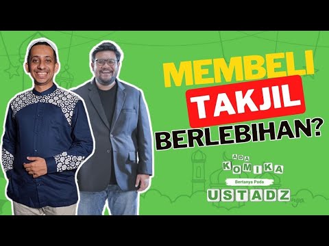 Beli Takjil Satu Truk??? - ADA KOMIKA BERTANYA PADA USTADZNYA