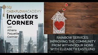 Rainbow Services:
                 Improving The Community From Within Your Home With Elizabeth Eastlund