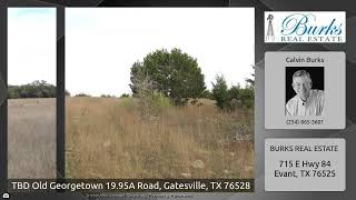 TBD Old Georgetown 19.95A Road, Gatesville, TX 76528