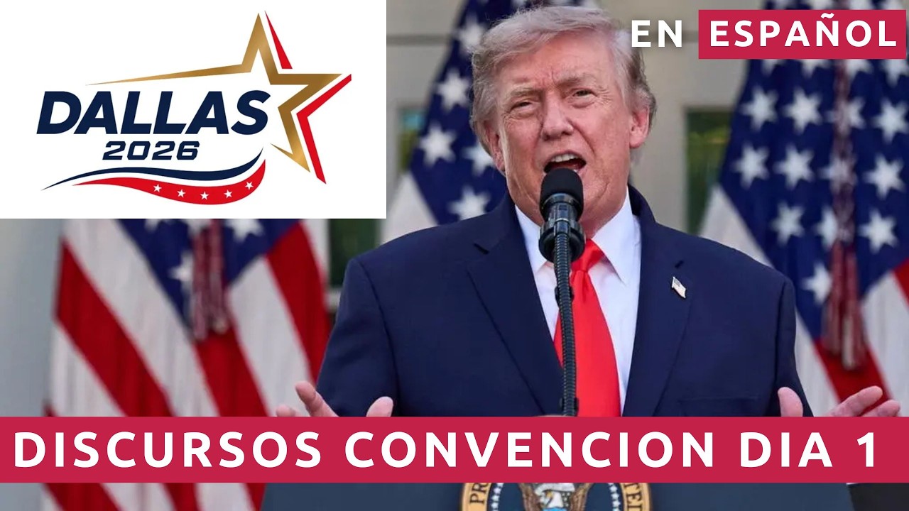 EN ESPAÑOL :CONVENCION REPUBLICANA DALLAS TEXAS 2026 DIA 1