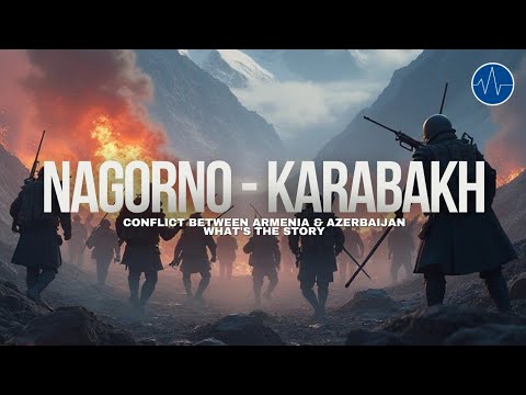 Unraveling the Nagorno-Karabakh Conflict: History, War, and Hope for Peace