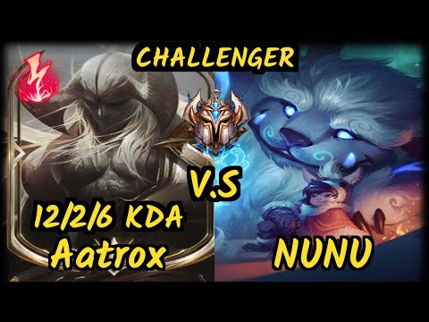 FLA Shrimp (AATROX) vs NUNU & WILLUMP - 12/2/6 KDA JUNGLE CHALLENGER GAMEPLAY - BR