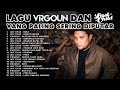 Lagu VIRGOUN LAST CHILD Paling Sering Diputar Tracks You Ll Always Replay