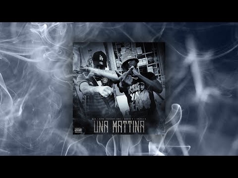 BLR x King Instinkt One x Queen V x Triple S - Una Mattina (prod. by Lizo)