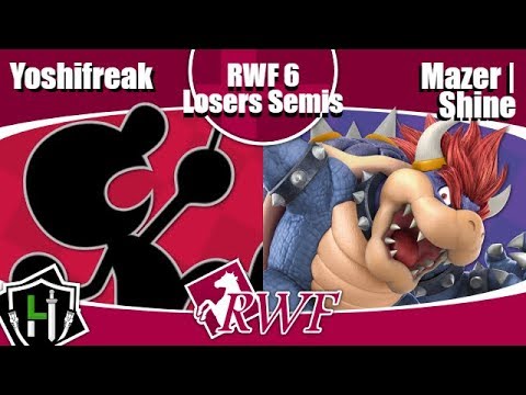 RWF #6 Mazer | Shine (Bowser) vs Yoshifreak (GnW) Losers Semis