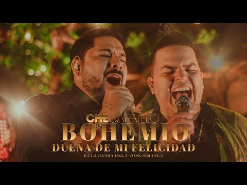 Dueña de mi Felicidad(Live) - @CheCarrillo  Ft. La Banda del 5, Jose Simanca - BOHEMIO