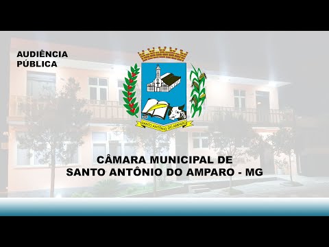Audiência Pública - Câmara Municipal de Santo Antônio do Amparo - MG.