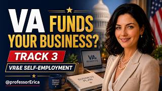 VR&E Self-Employment — The VA Will Fund Your Business If You Ask for Track 3