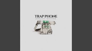Trap Phone (feat. Desiigner)
