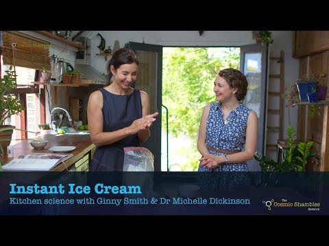 Instant Ice Cream - with Dr Michelle Dickinson and Ginny Smith