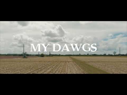 Video thumbnail for My Dawgs (Real Ones)