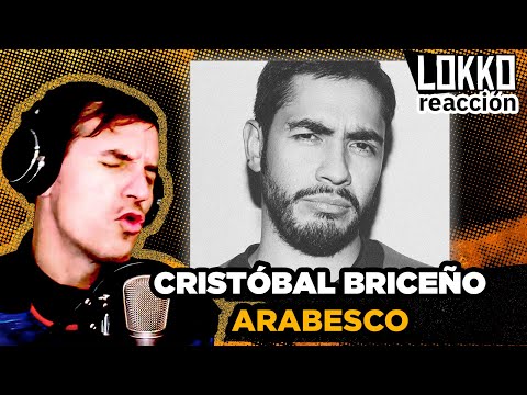 Reacción a Cristóbal Briceño - Arabesco | Análisis de Lokko!