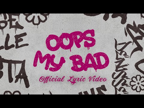 CALISTA - 'OOPS MY BAD' Official Lyric Video