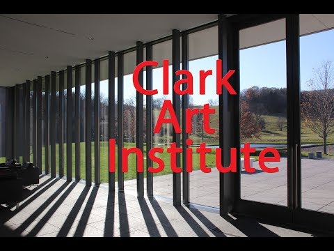 Clark Art Institute - Williamstown, MA