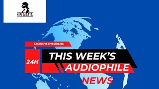 Audiophile News This Week feat. Wilson Audio, Magico, Cambridge Audio, and more!