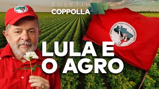 Lula e o Agro: PT sabota agricultores