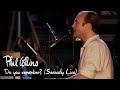 Phil Collins - Do You Remember? (Seriously Live in Berlin 1990)