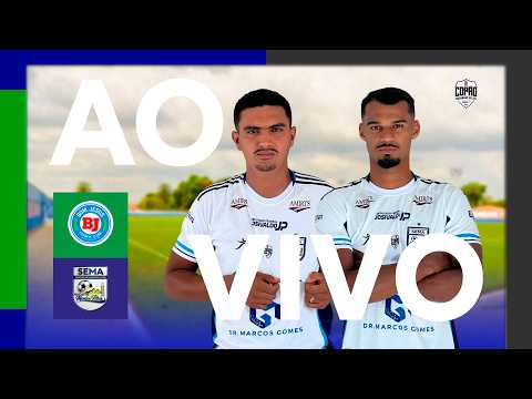 AO VIVO: BOM JESUS DAS SELVAS X MONTES ALTOS | COPÃO MARANHÃO DO SUL - OITAVAS DE FINAL