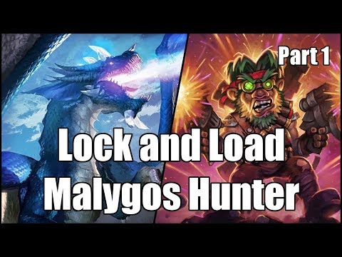 [Hearthstone] Lock and Load Malygos Hunter (Part 1)