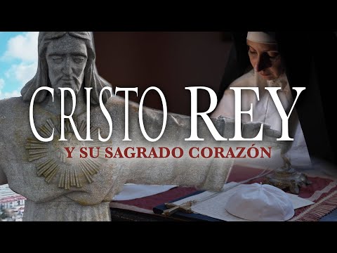 Cristo Rey y su Sagrado Corazón