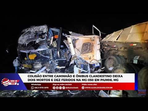 Colisão entre caminhão e ônibus clandestino deixa dois mortos e dez feridos na MG-050 em Piumhi, MG