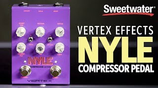 Video thumbnail for Vertex Effects Nyle Compressor Pedal Demo by Sweetwater