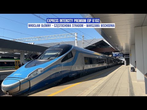 Express InterCity Premium EIP 6102 Wrocław Główny - Warszawa Wschodnia Alstom EMU250 Pendolino