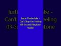 Justin Timberlake Can T Stop The Feeling 13 Second Ringtone Audio 1993 V26 0 2