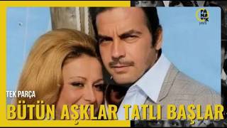 BÜTÜN AŞKLAR TATLI BAŞLAR |  Ayhan Işık Filmleri | Eski Türk Filmi Full İzle