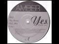 Amber  - Yes (Illicit Club Mix)