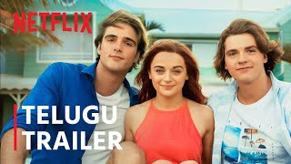 The Kissing Booth 3 | Official Telugu Trailer | Netflix