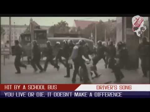 Hit by a School Bus - Drivers song [Official Video]
