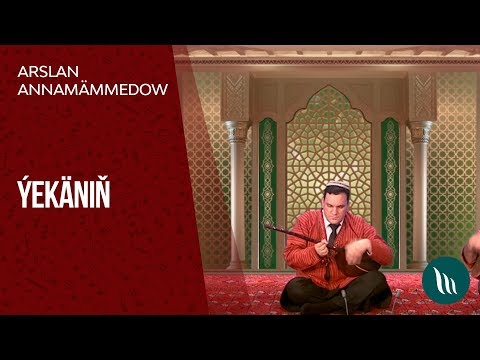 Arslan Annamammedow - Yekanin | 2019