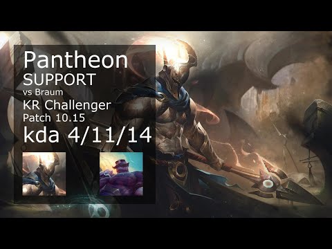 Pantheon Support vs Braum - KR Challenger 4/11/14 Patch 10.15 Gameplay // [롤] 판테온 vs 브라움 서폿