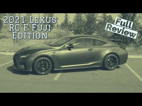 2021 Lexus RC F Fuji Speedway Edition Review