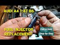 AUDI A4 1 8T B6 FUEL INJECTOR REPLACEMENT Fast Easy Step By Step Guide