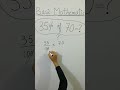 CLEAN BASIC MATHEMATICS 35 Of 70 NO CALCULATORS ALLOWED Shorts