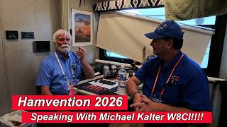 LCARA HAM Radio: Hamvention 2026 - Speaking With Michael Kalter W8CI!!!!