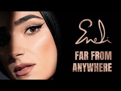 ENELI - Far From Anywhere (Official Video)