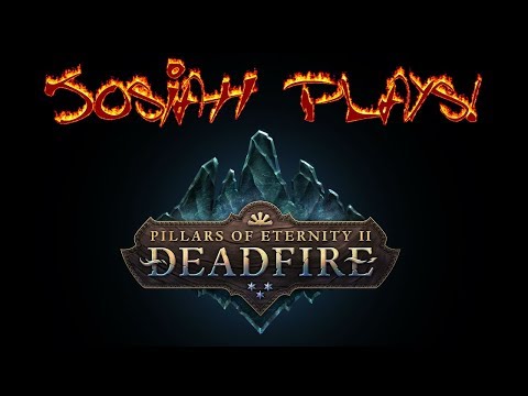 Pillars of Eternity 2: Deadfire - Josiah Plays! - Part 30 [Blind] [1080p] [Twitch Stream]