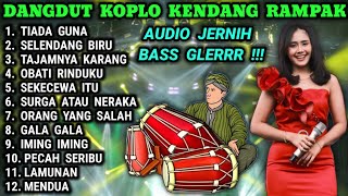 Download lagu DANGDUT KOPLO TERBARU 2025 - TIADA GUNA - SELENDANG BIRU - DANGDUT KENDANG JAIPONG @RagilPongdut mp3